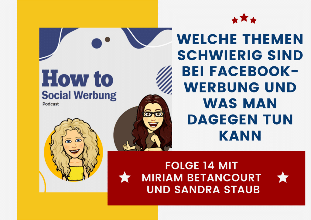 Welche Themen schwierig sind bei Facebook-Werbung und was man dagegen tun kann